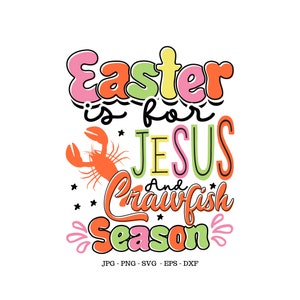 Divertido Pascua Svg, Temporada de Cangrejos, Pascua es para Jesús, Lindo Pascua Svg, Clipart Pascua