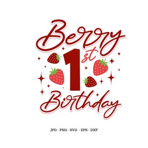 Berry 1st Birthday, Berry Sweet Svg, Berry Birthday, Girl Birthday Png
