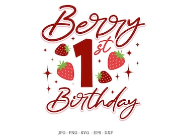 Berry 1st Birthday, Berry Sweet Svg, Berry Birthday, Girl Birthday Png