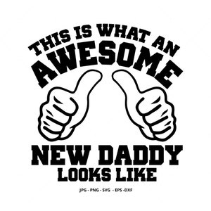 Cadeau nieuwe vader, cadeau vader, shirt nieuwe vader, papa als cadeau, cadeau papa, cadeau papa, papa-svg, clipart papa, cadeau nieuwe vader
