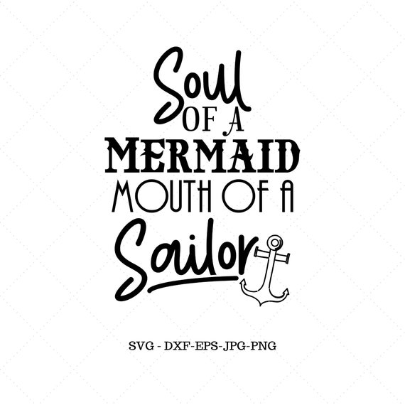 Mermaid Svg Soul Of A Mermaid Mermaid Decor Mermaid Party Etsy