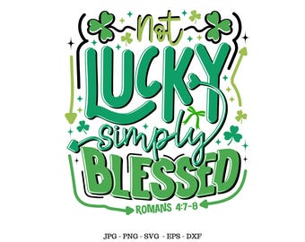 Może przedstawiać: Zielona i biała grafika z tekstem "not lucky simply blessed" i "Rzymian 4:7-8".