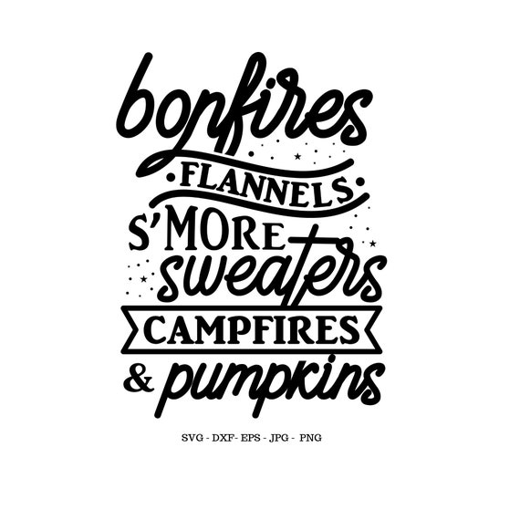 Download Bonfire Flannels Svg Bonfire Svg Fall Svg Fall Decor Fall Etsy