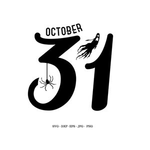 Cctober 31 Svg, Halloween SVG, Halloween Party SVG, Spider SVG, Halloween Clip Art, Halloween T Shirt image 1