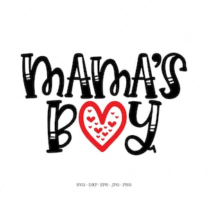 Gift for Moms, Toddler Boy, Boy Valentine, Svg Cut File, Toddler Valentine, Boys Valentine Shirt, Mom and Baby