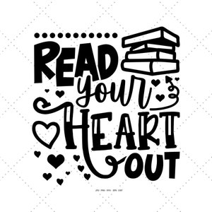 Lea su corazón Svg, camiseta de lectura Svg, amante de los libros, regalo del maestro de lectura
