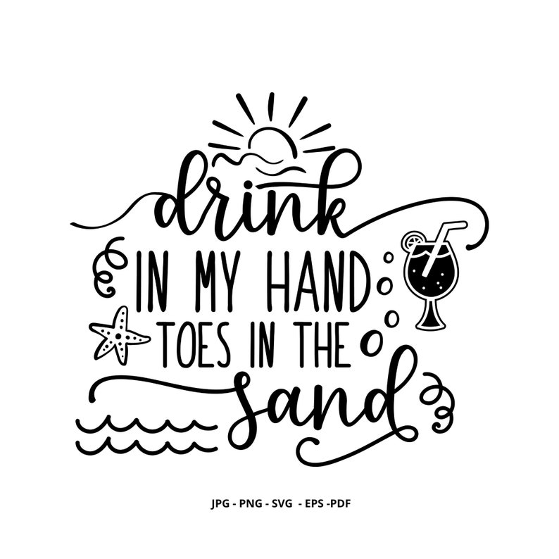 Download Drink in My Hand Beach Svg Summer Cut File Beach Printable ...