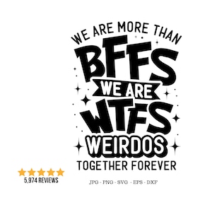 We zijn meer dan BFFS Svg, Bestfriend Svg, Bff Shirt Svg, Best Friend Sayings