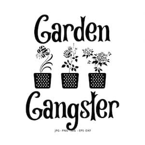 Gardening Gift, Garden Decor, Gift for Mom, Garden Gifts, Garden Shirt, Garden Svg, Gifts for Gardeners , Gift Gardener