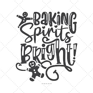 Könnte beinhalten: Schwarzweißes Grafikdesign mit dem Text "Baking Spirits Bright!" und zwei Lebkuchenmännern.