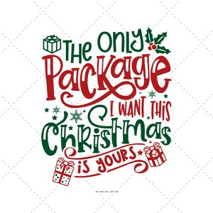 Sexy Weihnachten, freche Weihnachts-Svg, denk an dich Geschenk, Weihnachten von Frau, Sexy Geschenk für Ihn