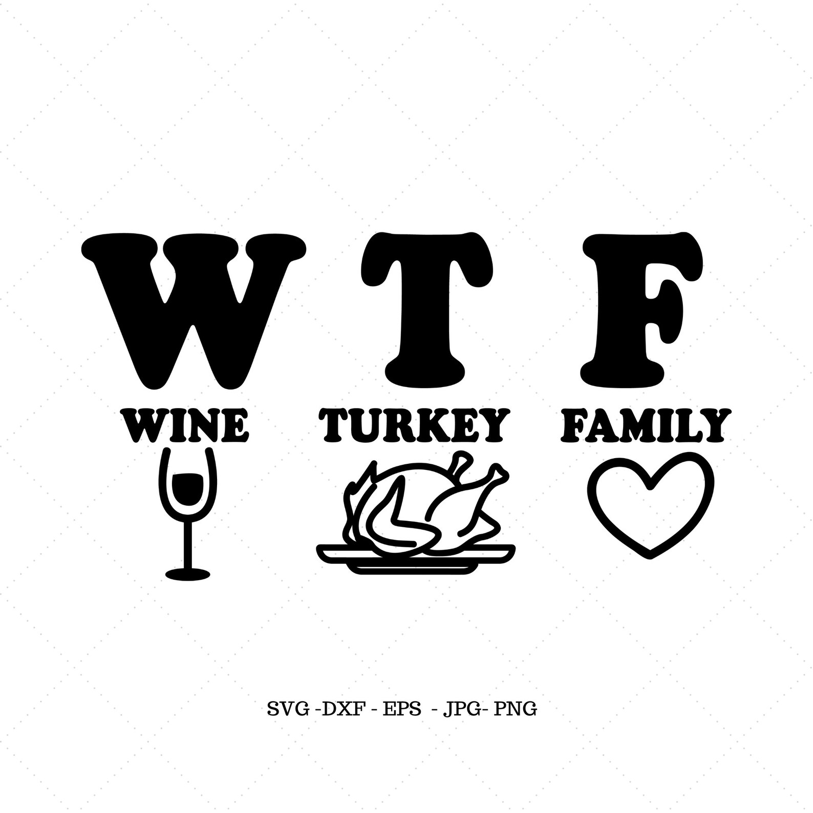 WTF Funny Thanksgiving Turkey Day Shirt Thanksgiving Svg - Etsy