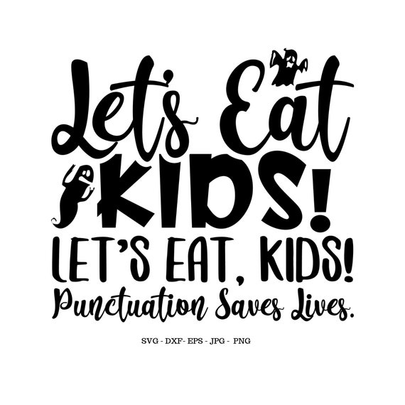 Download Let S Eat Kids Svg English Teacher Halloween Gift Etsy