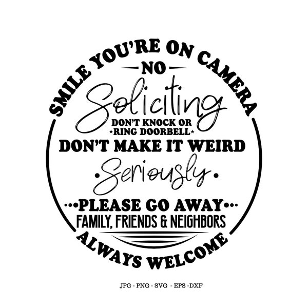 Smile, You're On Camera, No Soliciting Sign, Soliciting Sign SVG, No Soliciting Svg, Front Door Decor, Door Sign SVG