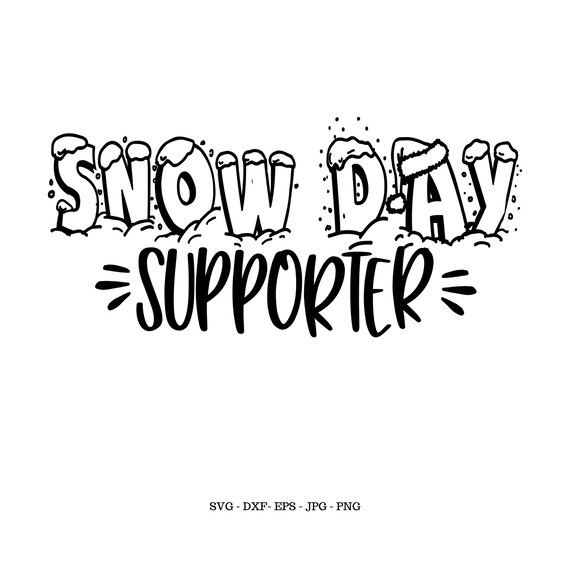 Free Free Snow Day Supporter Svg Free 44 SVG PNG EPS DXF File