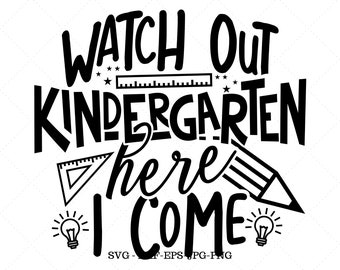 1st Day Kindergarten, Hello Kindergarten, Back To School, Kindergarten SVG