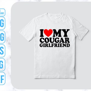 I Love My, Gift For Boyfriend, I Love Girlfriend, Sarcastic Tshirt Png image 4