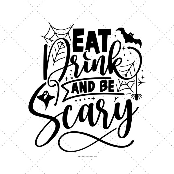 Eat Drink Be Scary Svg, Eat Drink And, Halloween Bat Decor, Be Scary Png, Eat Drink