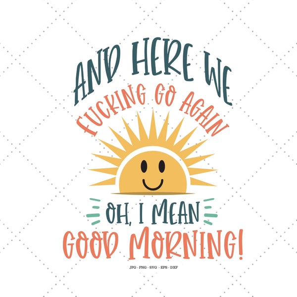 Humor Svg, Sarcastic Svg, Mug Svg, Funny Mug Svg,  Funny Morning Svg