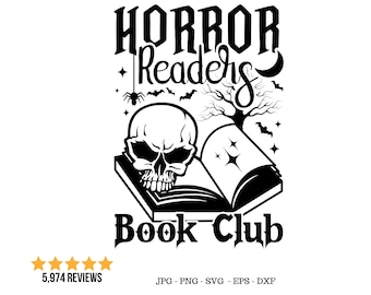 Horror Book Club, Read Png, Reading Svg File, Horror Svg