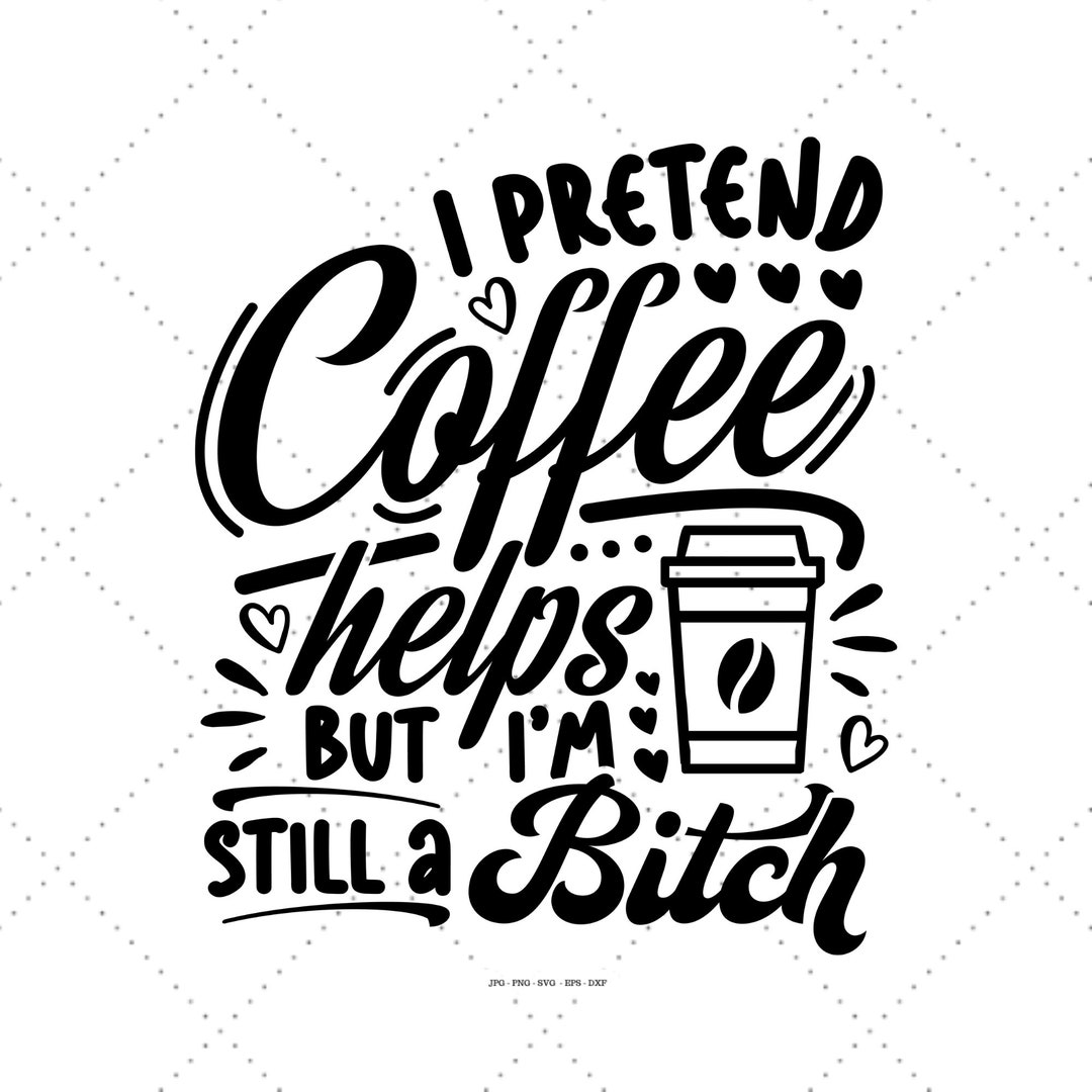 Coffee Lovers Svg, Iced Coffee Svg, Funny Mug Svg, Coffee Cup Svg