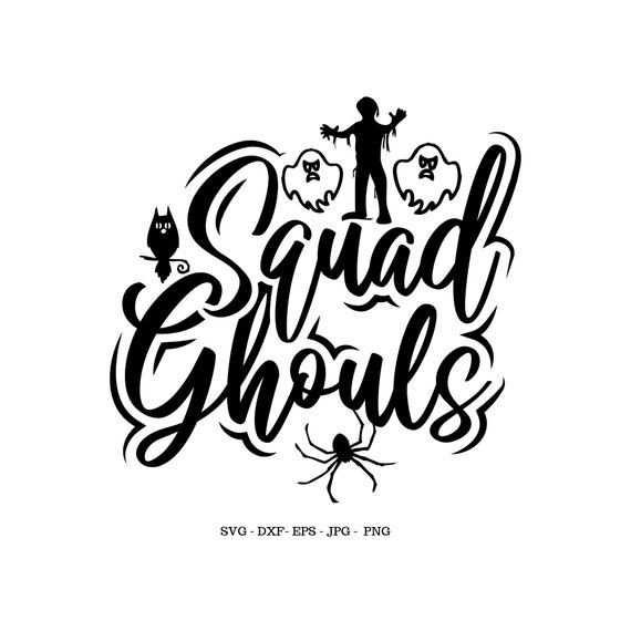 Download Free Zombie Svg Squad Ghouls Halloween Clipart Halloween Shirts Etsy SVG Cut Files