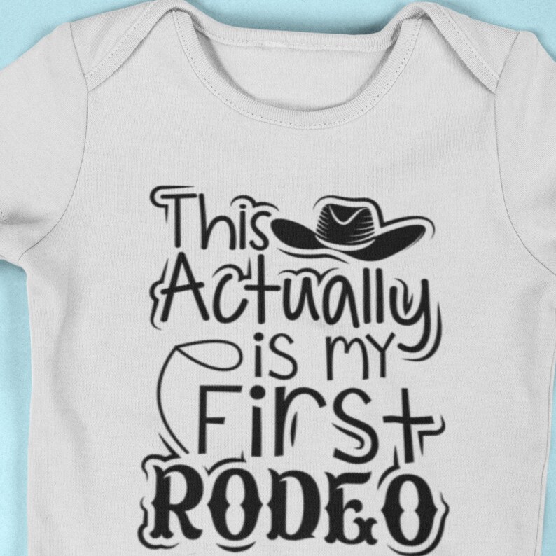 This Actually is My First Rodeo SVG, Rodeo SVG, Baby Shower Gift ...