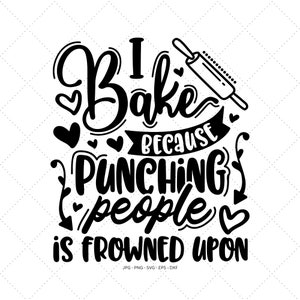 Gift for Baker, Gift for Women Baker, Baking Png, Kitchen Quote Svg, Baker Gift