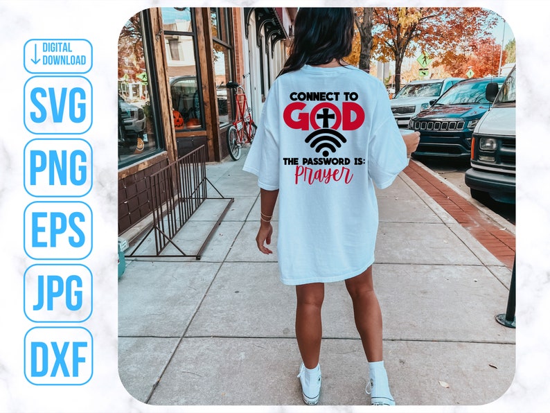 Puede incluir: Camiseta blanca con un gr&aacute;fico negro y rojo que dice "Connect to God" con una cruz y un s&iacute;mbolo de wifi. El texto debajo dice "The password is: Prayer".