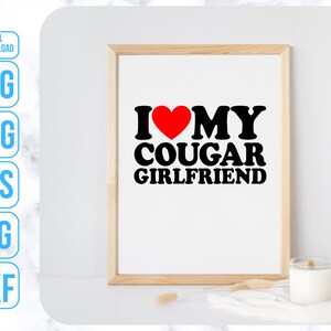 I Love My, Gift For Boyfriend, I Love Girlfriend, Sarcastic Tshirt Png image 7