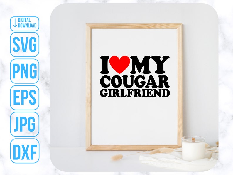 I Love My, Gift For Boyfriend, I Love Girlfriend, Sarcastic Tshirt Png image 7