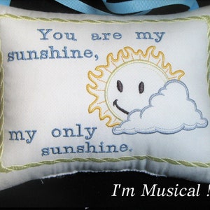 Vintage You are My Sunshine Music Box Pillow -- Personalized Embroidered MUSICAL Keepsake