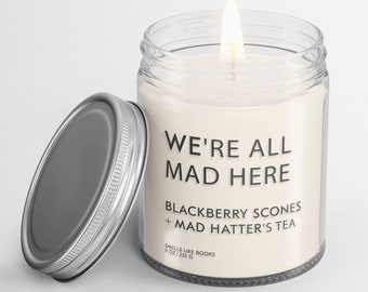 We're All Mad Here Soy Candle, Alice In Wonderland Book Inspired Candle, Book Scented Candle, Literary Candle, Book Lover Candle