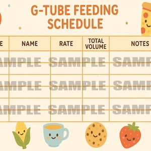 Puede incluir: Un gráfico beige del horario de alimentación por sonda G-Tube con el título en la parte superior. El gráfico tiene columnas para Hora, Nombre, Tasa, Volumen total y Notas. Lindas ilustraciones de alimentos, incluyendo una fresa, una porción de pizza, maíz, una taza de té, una galleta y una fresa, están arriba y abajo.