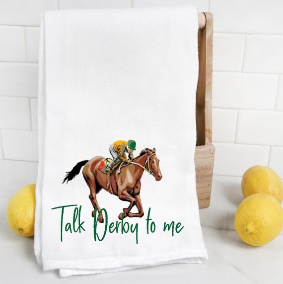 Talk derby to me flour sack dish tea towel, kentucky derby, horse racing, derby party, hostess gift, horse lover, funny tea towel