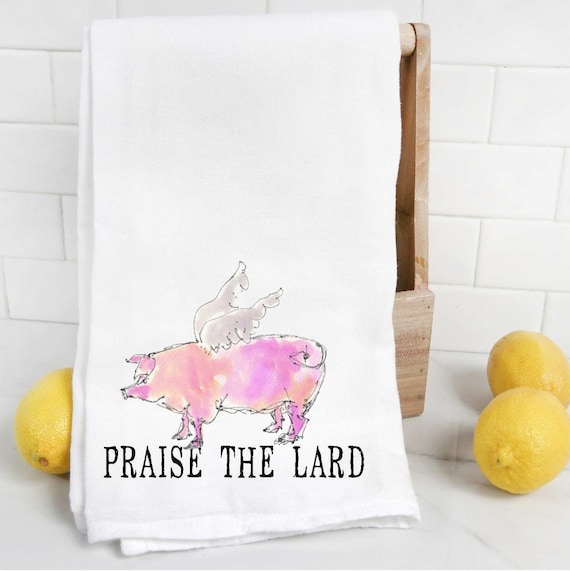 Praise the lard kitchen Flour Sack Towel, Farmhouse Tea Towel, housewarming, farmhouse style, tea towel, Kitchen Pig Decor, funny tea towel