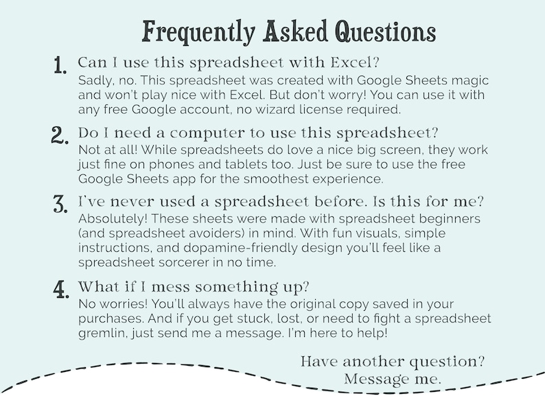 May include: A light blue informational graphic titled Frequently Asked Questions containing four numbered points about a Google Sheets spreadsheet. The text addresses compatibility with Excel, device usage, beginner accessibility, and support for errors.