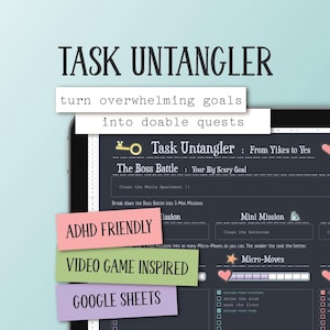 May include: A digital task management template titled Task Untangler displayed on a screen. The interface features sections for a Boss Battle, Mini Missions, and Micro-Moves with game-themed icons like keys, hearts, and swords. Text includes ADHD FRIENDLY, VIDEO GAME INSPIRED, and GOOGLE SHEETS.