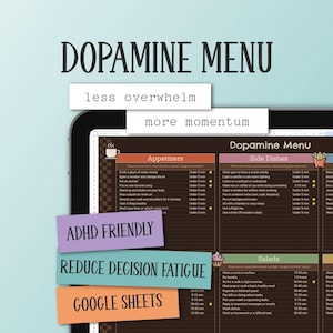 Könnte beinhalten: Eine digitale Dopamin-Menü-Vorlage auf einem Bildschirm mit Abschnitten für Vorspeisen, Beilagen, Hauptgerichte, Salate und Spezialitäten. Die Texte umfassen Dopamine Menu, less overwhelm, more momentum, ADHD Friendly, Reduce Decision Fatigue und Google Sheets.