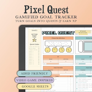 Puede incluir: Un rastreador de objetivos gamificado digital titulado Pixel Quest mostrado en una pantalla. La interfaz presenta secciones para tareas, seguimiento de XP y barras de progreso con elementos de pixel art. El texto incluye Pixel Quest, Gamified Goal Tracker, Turn Goals Into Quests & Earn XP, ADHD Friendly, Video Game Inspired y Google Sheets.