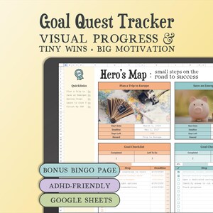 以下が含まれることがあります： タブレットに表示されたデジタル目標トラッカー。テキスト「Goal Quest Tracker」と「Visual Progress & Tiny Wins - Big Motivation」が表示されています。画面には、貯金箱や旅行の写真など、目標チェックリストと画像を含む「Hero's Map」が表示されています。「Bonus Bingo Page」、「ADHD-Friendly」、「Google Sheets」という追加のラベルがあります。