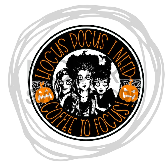Hocus Pocus I Need Coffee To Focus png sublimation design Etsy.