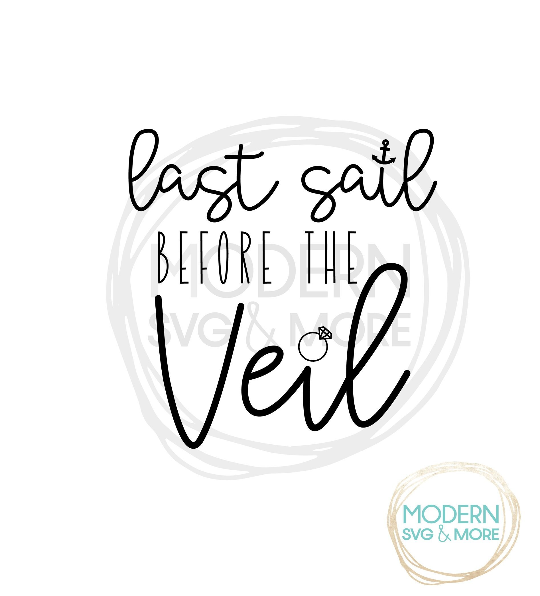 Last Sail Before the Veil SVG Bachelorette Vinyl Cutting File | Etsy