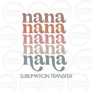 Nana Boho Distressed Stacked Sublimation Transfer, Ready to Press