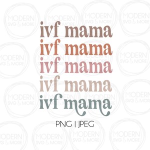 IVF Mama Boho Distressed Stacked png, conception de sublimation, conception numérique, clipart, sublimation png, IVF Mama design