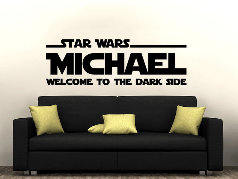 Star Wars Name Decal to the Dark Side Quote Vinyl Wall Etsy
