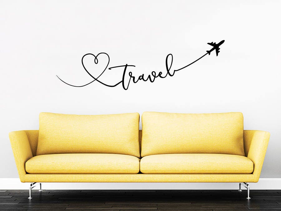 Travel Say Quote Travel Wall Decal Vinyl Stickers Decals Home Etsy