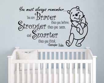 Quote Wall Decal Vinyl Sticker Decals Quotes Winnie the Pooh Quote - Braver Stronger Smarter - Nursery Decor Kids Baby Room Bedroom ZX199