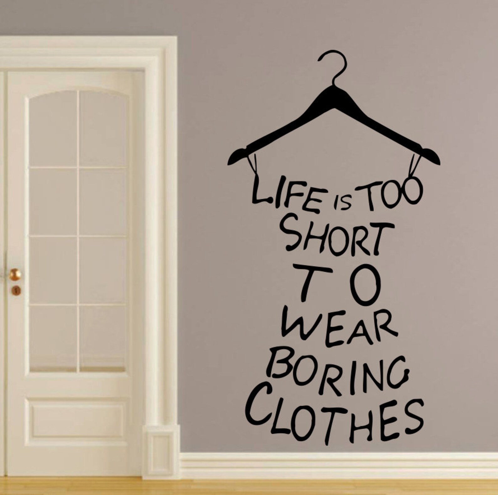Dress Wall Decal Quote Vinyl Sticker Decals Quotes Life is Too Etsy