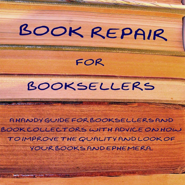 Réparation de livres pour les libraires - ebook pdf - guide des réparations de livres en 10 minutes
